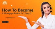 How To Become Mortgage Broker