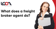 What Does A Freight Broker Agent Do -- Pittsburg -- CA